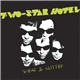 Two-Star Hotel - Sweat & Glitter